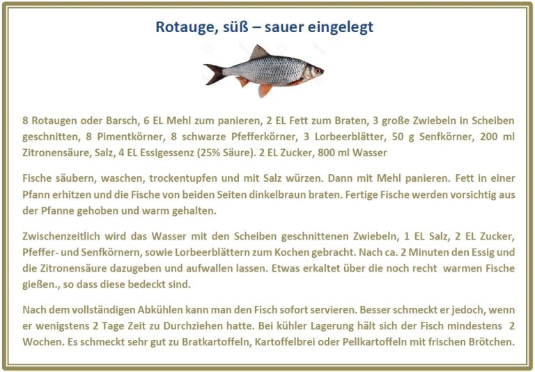 August: Rotauge süß-sauer eingelegt